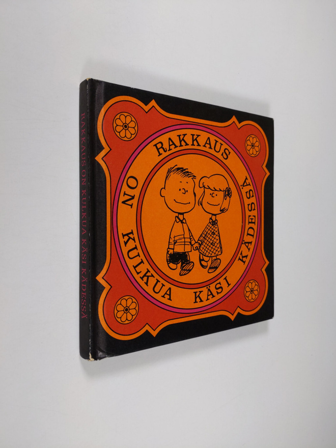 Charles M. Schulz : Rakkaus on kulkua käsi kädessä
