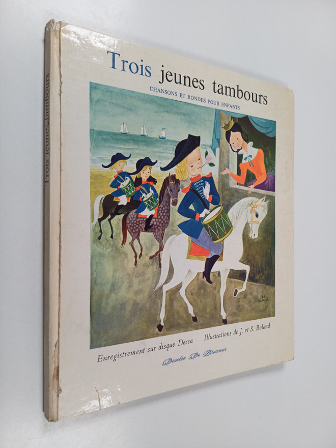 Trois jeunes tambours : chansons et rondes pour enfants