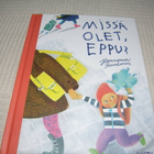Hannamari Ruohonen Missä olet, Eppu? - pikkukuva 1