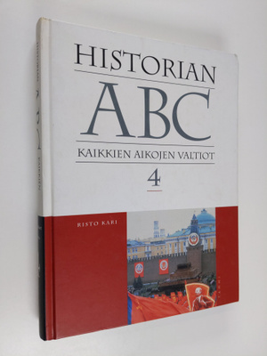 Risto Kari : Historian ABC 4 : kaikkien aikojen valtiot :...