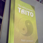Matti Laulainen: TERVEHTYMISEN TAITO (2003) Sis.postikulut - pikkukuva 1