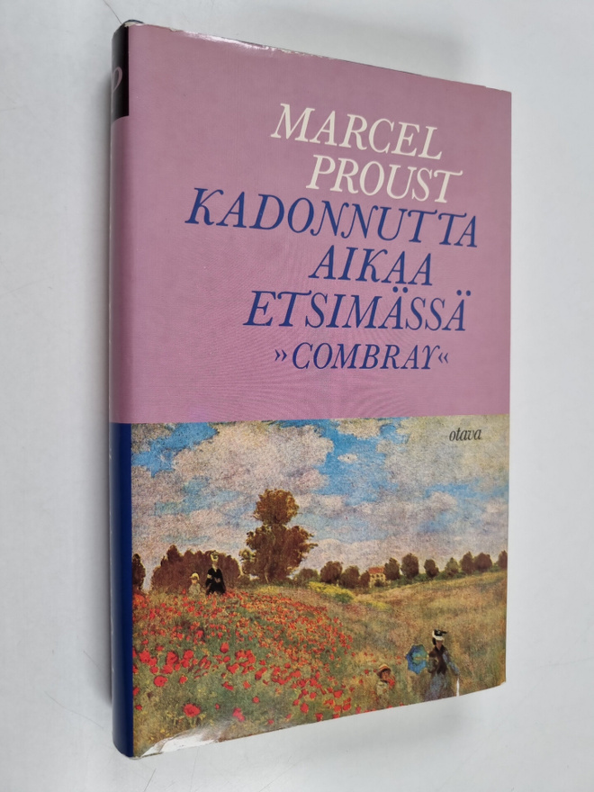 Marcel Proust : Kadonnutta aikaa etsimässä : Swannin tie ...