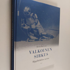Antero Raevuori : Valkoinen sirkus : alppihiihdon tarina - pikkukuva 1