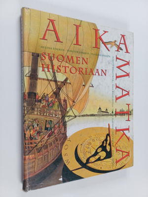 Helena ym. Edgren : Aikamatka Suomen historiaan