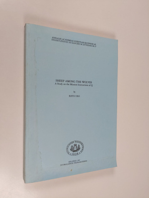 Risto Uro : Sheep among the wolves : a study on the missi...
