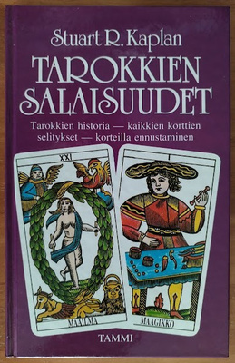 Stuart R. Kaplan: Tarokkien salaisuudet