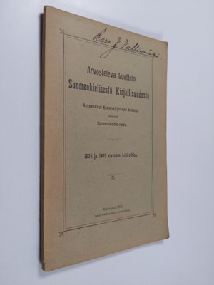 Arvosteleva luettelo suomenkielisestä kirjallisuudesta : ...