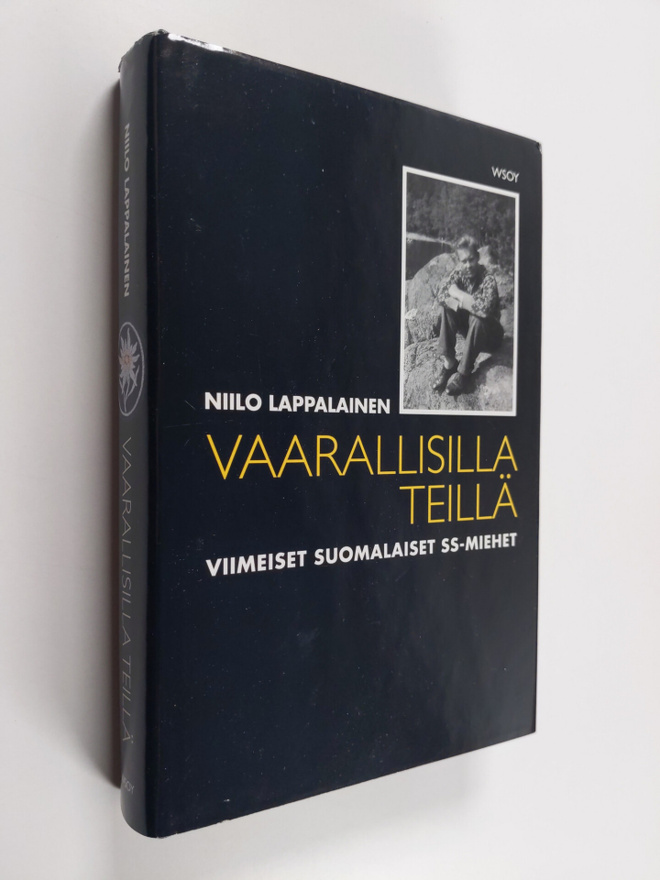 Niilo Lappalainen : Vaarallisilla teillä : viimeiset suom...