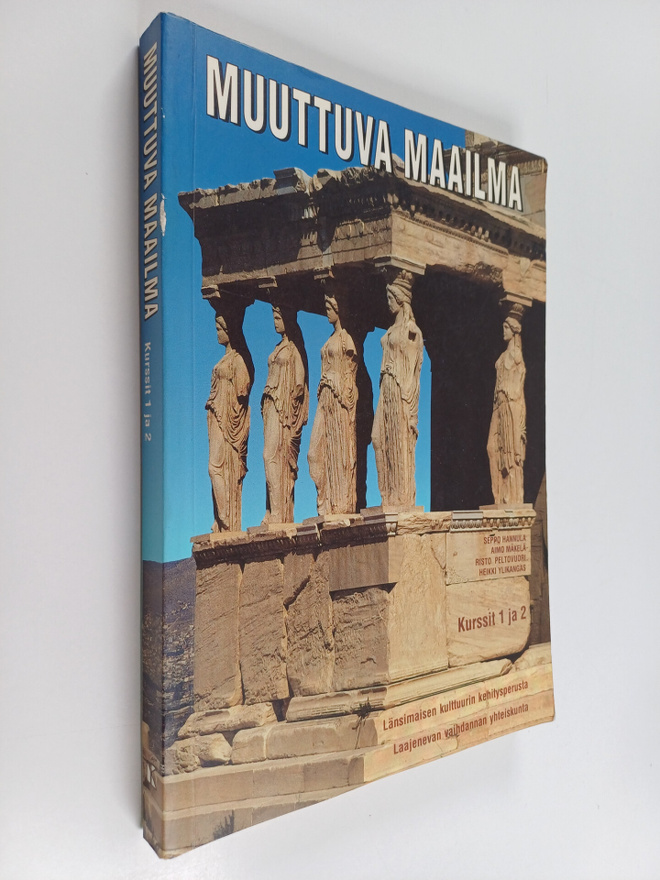 Muuttuva maailma kurssit 1 ja 2 : lukion historia