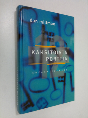 Dan Millman : Kaksitoista porttia eheään elämään