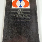 Taide, yksilö, yhteiskunta : taidekasvatuskongressi 1.-4.... - pikkukuva 2