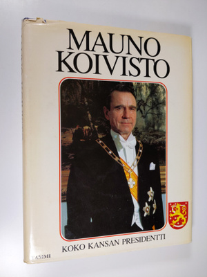 Heikki (toim.) Kymäläinen : Mauno Koivisto : koko kansan ...