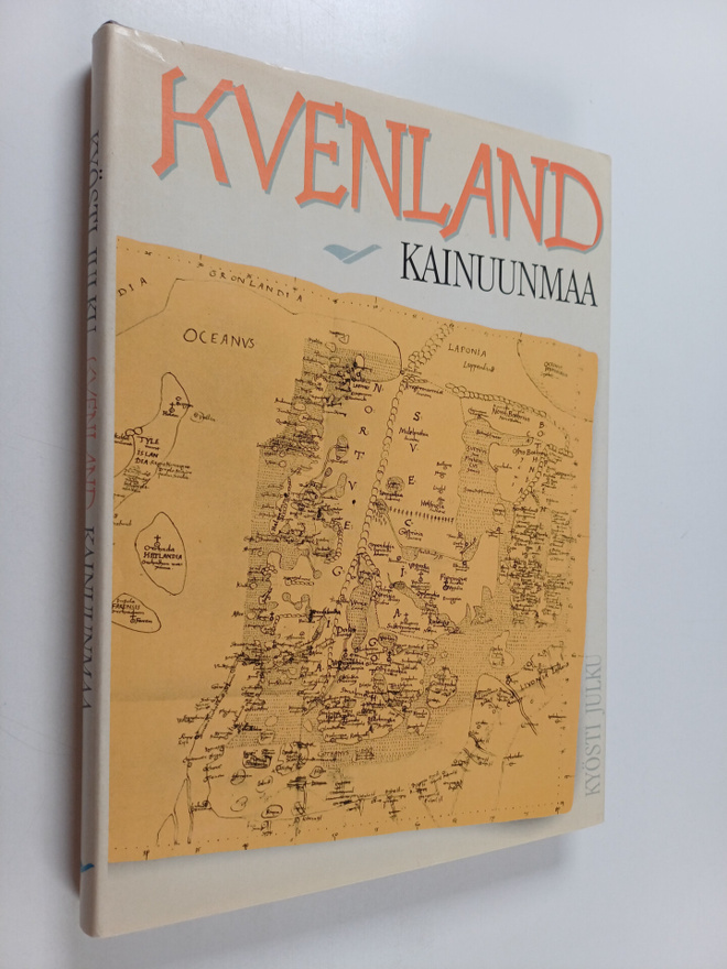 Kyösti Julku : Kvenland - Kainuunmaa