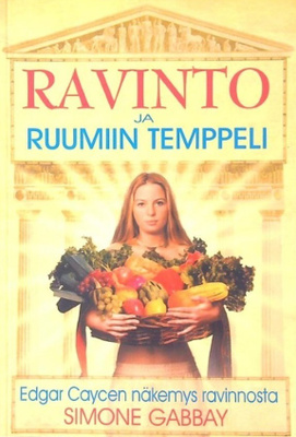 Simone Gabbay: Ravinto ja ruumiin temppeli