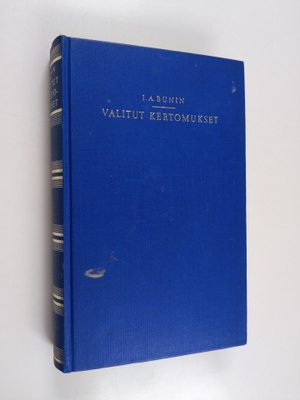 I. A. Bunin : Valitut kertomukset