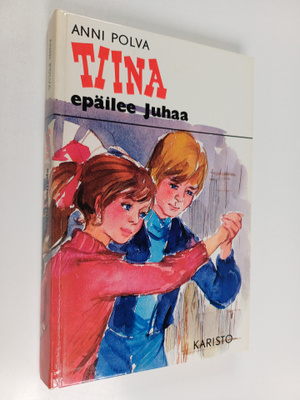 Anni Polva : Tiina epäilee Juhaa