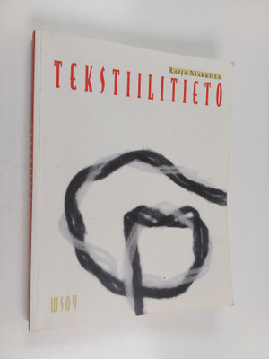Raija Markula : Tekstiilitieto