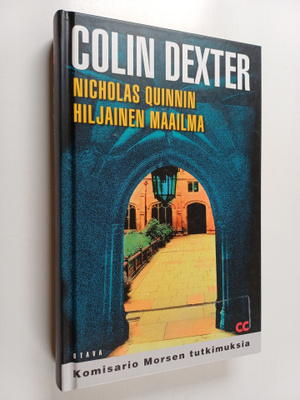 Colin Dexter : Nicholas Quinnin hiljainen maailma