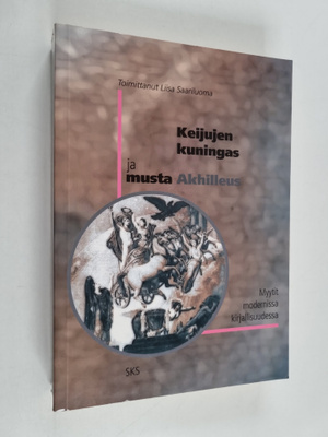 Liisa (toim.) Saariluoma : Keijujen kuningas ja musta Akh...