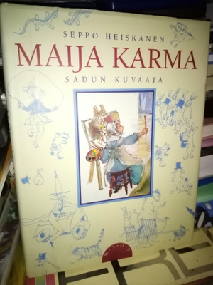 Seppo Heiskanen: MAIJA KARMA sadun kuvaaja (Sis.postikulut)