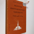 Aapo Santavuori : Muistoja Kannakselta ja Viipurista : va... - pikkukuva 1
