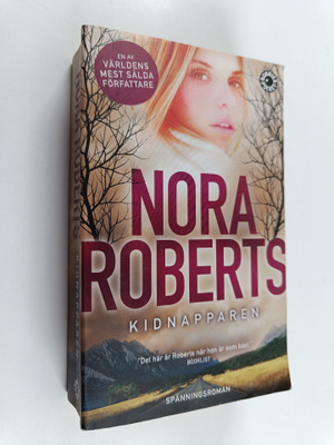 Nora Roberts : Kidnapparen : spänningsroman