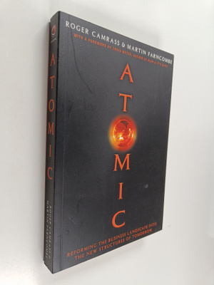 Roger Camrass ym. : Atomic - Reforming the Business Lands...