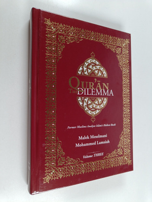 Malek Meselmani ym. : The Qur'an Dilemma - Former Muslims...