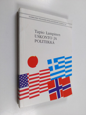 Tapio Lampinen : Uskonto ja politiikka : neljä tapausta j...