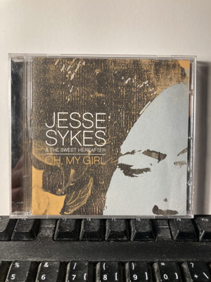 JESSE SYKES & T.S.H.: Oh, My Girl, CD