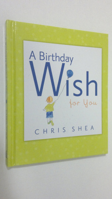 Chris Shea : A Birthday Wish for You