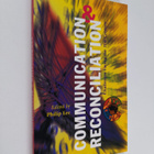 Communication and reconciliation : challenges facing the ... - pikkukuva 1