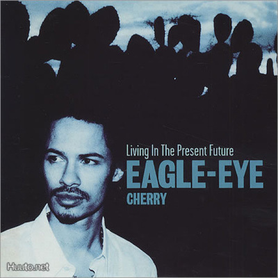 Eagle-Eye Cherry: Living in the Present Future