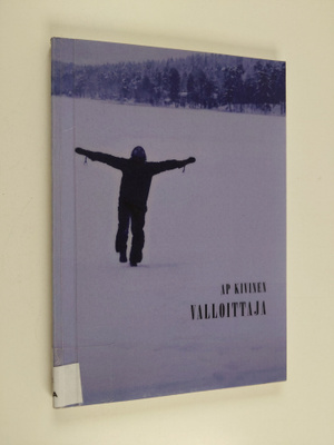 AP Kivinen : Valloittaja : proosarunoja isältä pojalle