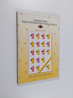 Anna Raija Nummenmaa : Näkökulmia aikuisopiskelijan ohjau...