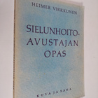Heimer Virkkunen : Sielunhoitoavustajan opas - pikkukuva 1