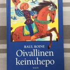 Raul Roine : Oivallinen keinuhepo : Satuja ( 1993 ) - pikkukuva 1