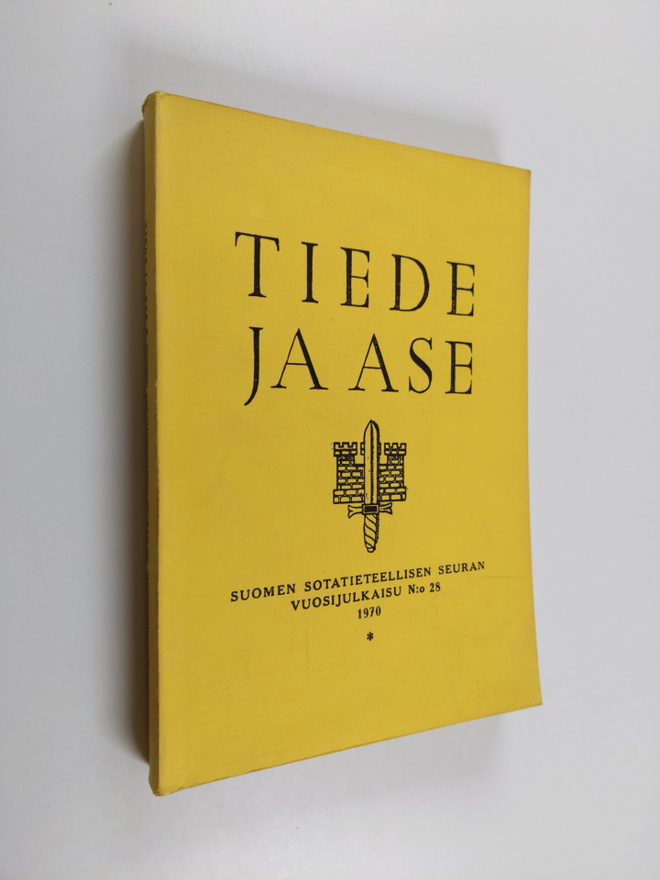 Tiede ja ase : Suomen sotatieteellisen seuran vuosijulkai...