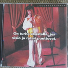 ELVIS VOL III (CD) ON TURHA ELVISTELLÄ, JOS VISIO JA RYTMI P - pikkukuva 1