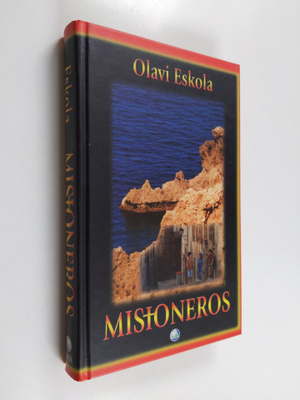 Olavi Eskola : Misioneros