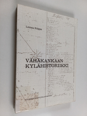 Linnea Riippa : Vähäkankaan kylähistoriikki