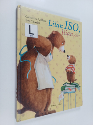 Catherine Leblanc : Liian iso, liian pieni?