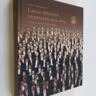 Antti Häyrynen : Laulu-Miesten vuosisata 1914-2014 - pikkukuva 1