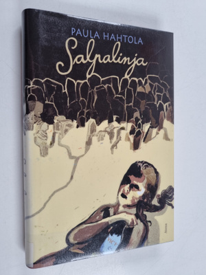 Paula Hahtola : Salpalinja