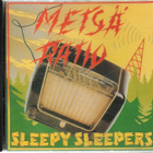 SLEEPY SLEEPERS - Metsäratio CD - pikkukuva 1