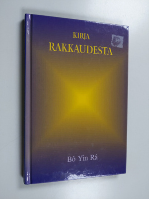 Bo Yin Ra : Kirja rakkaudesta