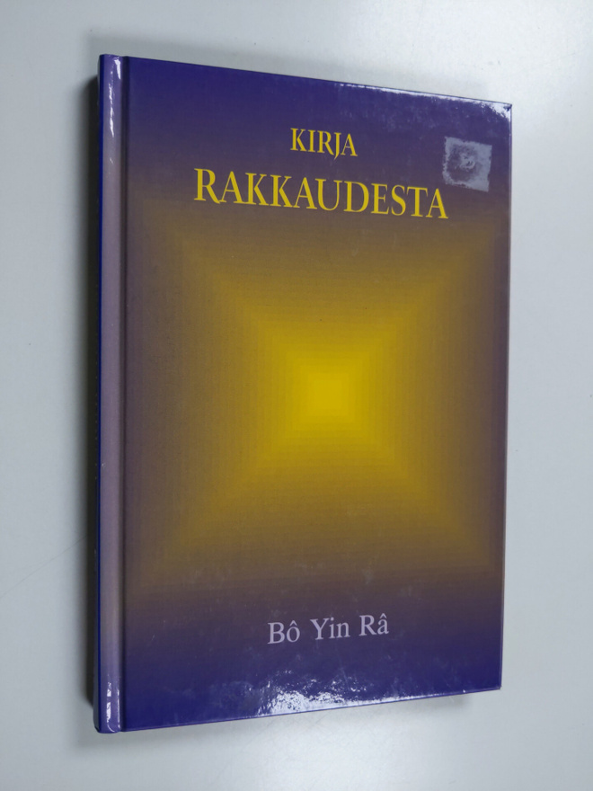 Bo Yin Ra : Kirja rakkaudesta