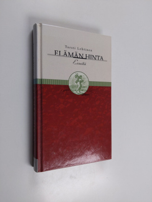 Torsti Lehtinen : Elämän hinta : esseitä