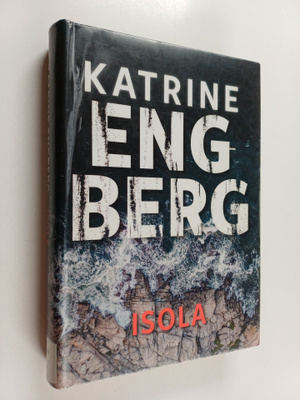 Katrine Engberg : Isola