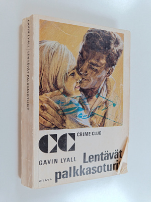 Gavin Lyall : Lentävät palkkasoturit